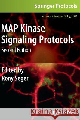 Map Kinase Signaling Protocols Seger, Rony 9781607617945 Not Avail