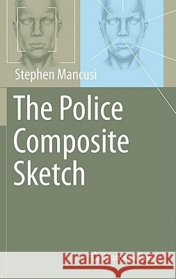 The Police Composite Sketch Stephen Mancusi 9781607618317 Not Avail