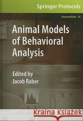 Animal Models of Behavioral Analysis Jacob Raber 9781607618829