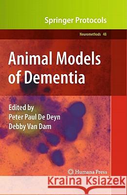 Animal Models of Dementia Peter Paul D Debby Va 9781607618973 Not Avail