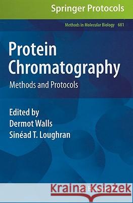 Protein Chromatography: Methods and Protocols Walls, Dermot 9781607619123 Not Avail