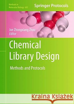 Chemical Library Design Joe Zhongxiang Zhou 9781607619307