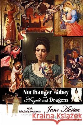 Northanger Abbey and Angels and Dragons Jane Austen Vera Nazarian 9781607620587 Curiosities