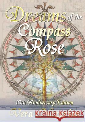 Dreams of the Compass Rose Vera Nazarian   9781607621157 Norilana Books