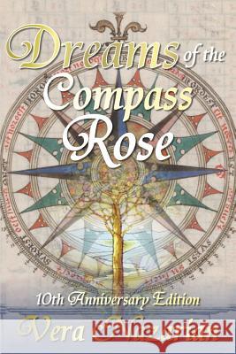 Dreams of the Compass Rose Vera Nazarian   9781607621164 Norilana Books