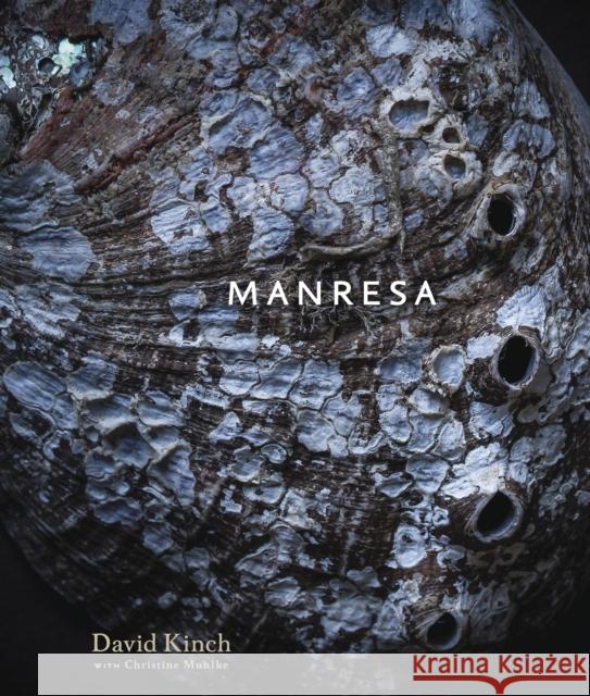 Manresa: An Edible Reflection [A Cookbook] Kinch, David 9781607743972 Random House USA Inc