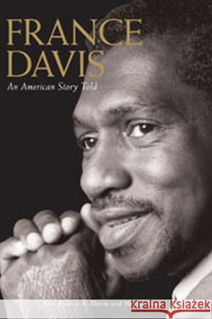 France Davis: An American Story Told Davis, France A. 9781607811831 University of Utah Press