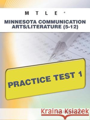 Mtle Minnesota Communication Arts/Literature (5-12) Practice Test 1  9781607872894 Xamonline.com