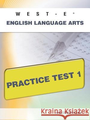 West-E English Language Arts Practice Test 1  9781607872979 Xamonline.com