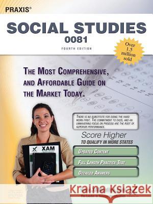 Praxis Social Studies 0081 Teacher Certification Study Guide Test Prep Sharon A. Wynne 9781607873426 Xam Online.com