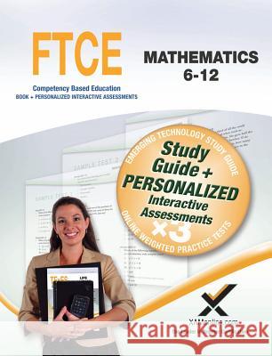 FTCE Mathematics 6-12 Wynne, Sharon A. 9781607873839 Xam Online.com