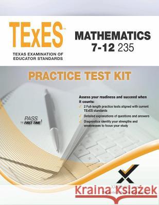 TExES Mathematics 7-12 235 Practice Test Kit Wynne, Sharon A. 9781607873907 Xam Online.com