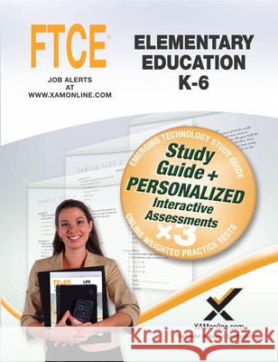 FTCE Elementary Education K-6 Book and Online Wynne, Sharon A. 9781607874423 Xamonline