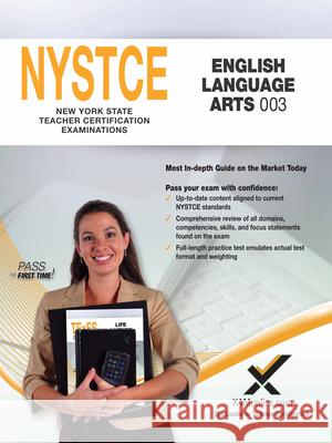 2017 NYSTCE CST English Language Arts (003) Sharon A. Wynne 9781607874799 Xamonline
