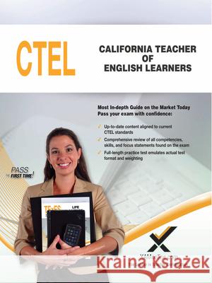 California Teacher of English Learners (Ctel) Sharon A. Wynne 9781607876472 Xamonline