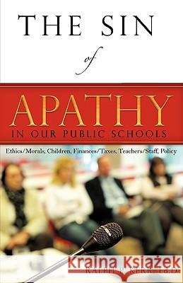 The Sin of Apathy Ralph Kerr 9781607911326