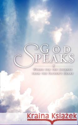 God Speaks Deborah A Gaston 9781607912583