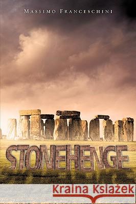 Stonehenge Massimo Franceschini 9781607914679