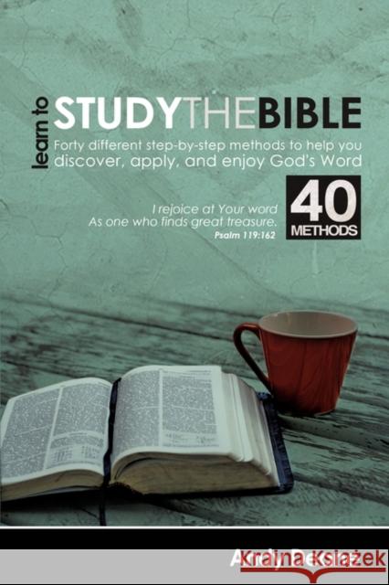 Learn to Study the Bible Andy Deane 9781607915768