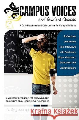 Campus Voices and Student Choices D Tony Willis, Kathy M Willis 9781607916802 Xulon Press