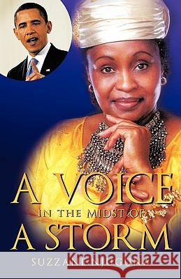 A Voice in the Midst of a Storm Suzzane Njuguna 9781607918752