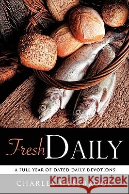 Fresh Daily Charles Westbrook 9781607919537