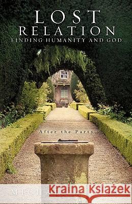 Lost Relation - Finding humanity and God Michael Austin (Howard University USA) 9781607919780