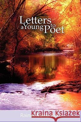 Letters to a Young Poet Rainer Maria Rilke 9781607960263