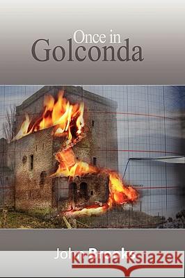 Once in Golconda: The Great Crash of 1929 and its aftershocks Brooks, John 9781607960300 WWW.Bnpublishing.Net