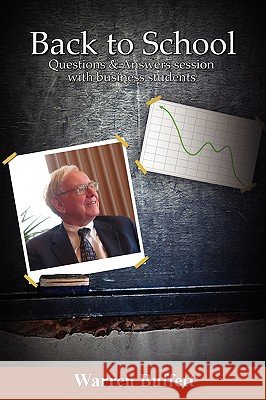 Back to School: Question & Answer Session with Business Students Warren Buffett 9781607960553