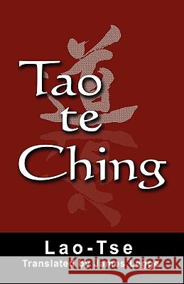 Tao Te Ching Lao Tse, James Legge 9781607961277 www.bnpublishing.com