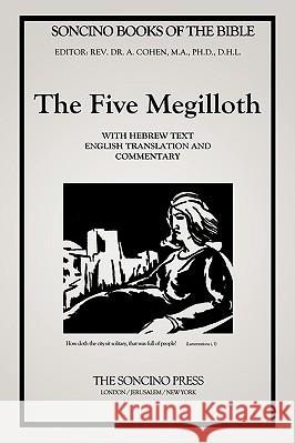 The Five Megilloth (Soncino Books of the Bible) A. Cohen 9781607961765 WWW.Snowballpublishing.com