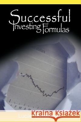 Successful Investing Formulas Lucile Tomlinson Benjamin Graham 9781607964445 WWW.Snowballpublishing.com