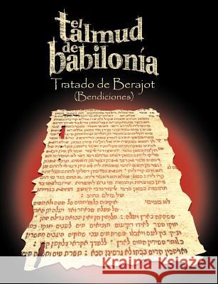 El Talmud de Babilonia: Tratado de Berajot (Bendiciones) Varios 9781607964537