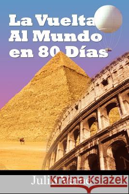 La Vuelta Al Mundo En 80 Dias Julio Verne 9781607964667