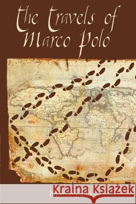 The Travels of Marco Polo Marco Polo 9781607964711 WWW.Bnpublishing.com