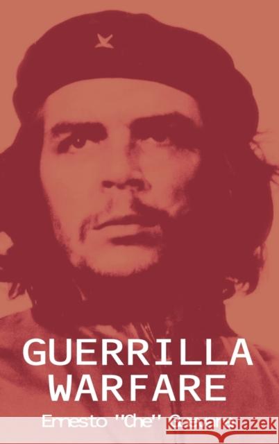 Guerrilla Warfare Ernesto Che Guevara 9781607965688