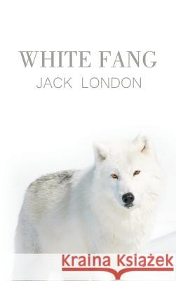 White Fang Jack London 9781607966616