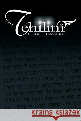 Tehilim: El Libro de los Salmos Rabino Isaac Weiss 9781607968450