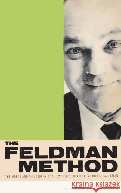 The Feldman Method Andrew Thomson 9781607968733 www.bnpublishing.com