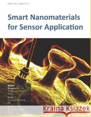 Smart Nanomaterials for Sensor Application Yi Ge He Li Songjun Li 9781608055425