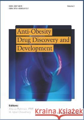 Anti Obesity Drug Discovery and Development M. Iqbal Choudhary Atta -Ur- Rahman 9781608059157 Bentham Science Publishers