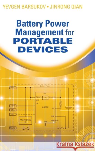 Battery Power Mgmt for Portabl Barsukov, Yevgen 9781608074914 Artech House Publishers