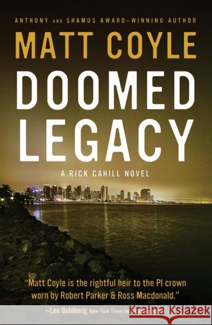 Doomed Legacy: Volume 9 Matt Coyle 9781608094790 Oceanview Publishing