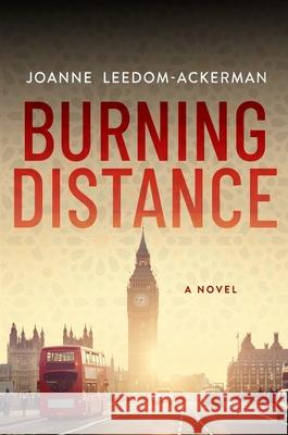 Burning Distance Joanne Leedom-Ackerman 9781608095339