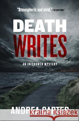 Death Writes: Volume 6 Andrea Carter 9781608095667 Oceanview Publishing