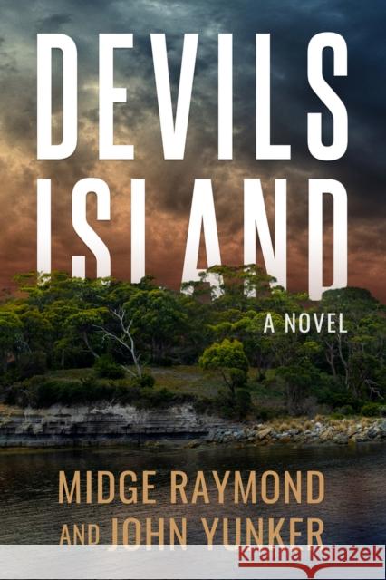 Devils Island Midge Raymond 9781608096145