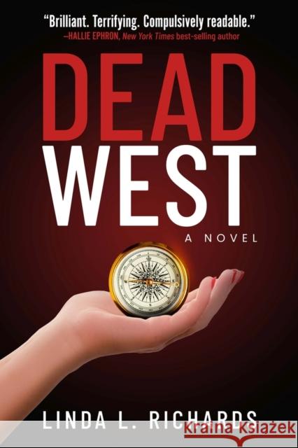 Dead West Linda L. Richards 9781608096268