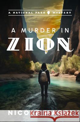A Murder in Zion Nicole Maggi 9781608096381