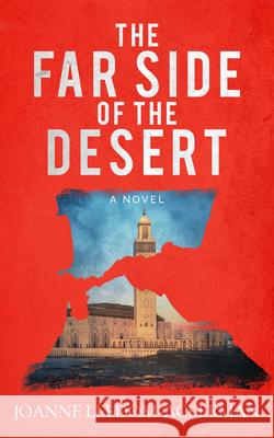 The Far Side of the Desert Joanne Leedom-Ackerman 9781608096404 Oceanview Publishing